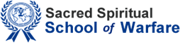 Sacred Spiritual School of Warfare